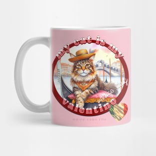 My Italian Valentine Cat Maine Coon Life 4BM Mug